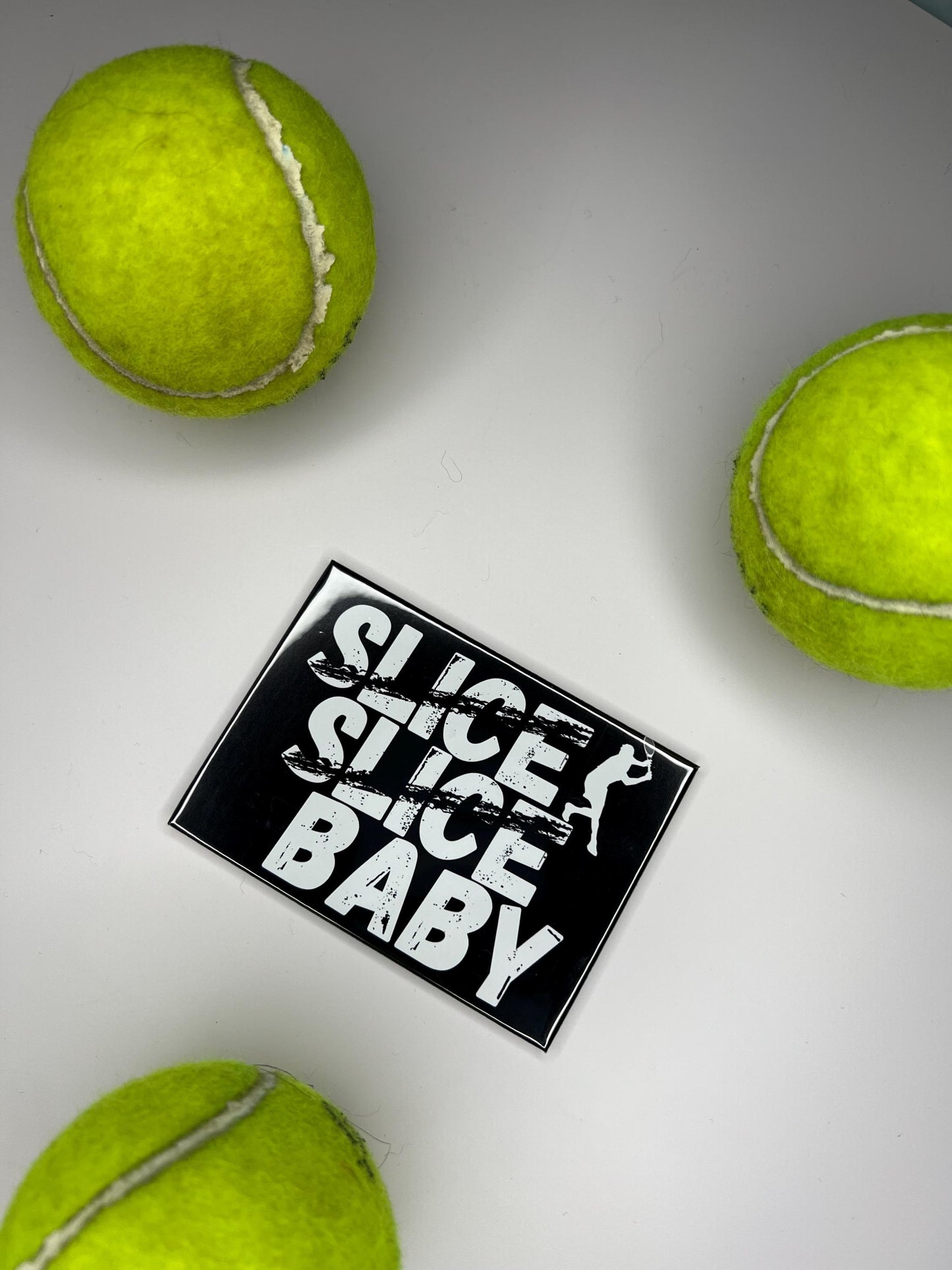 🎾 "Slice Slice Baby" 🎾