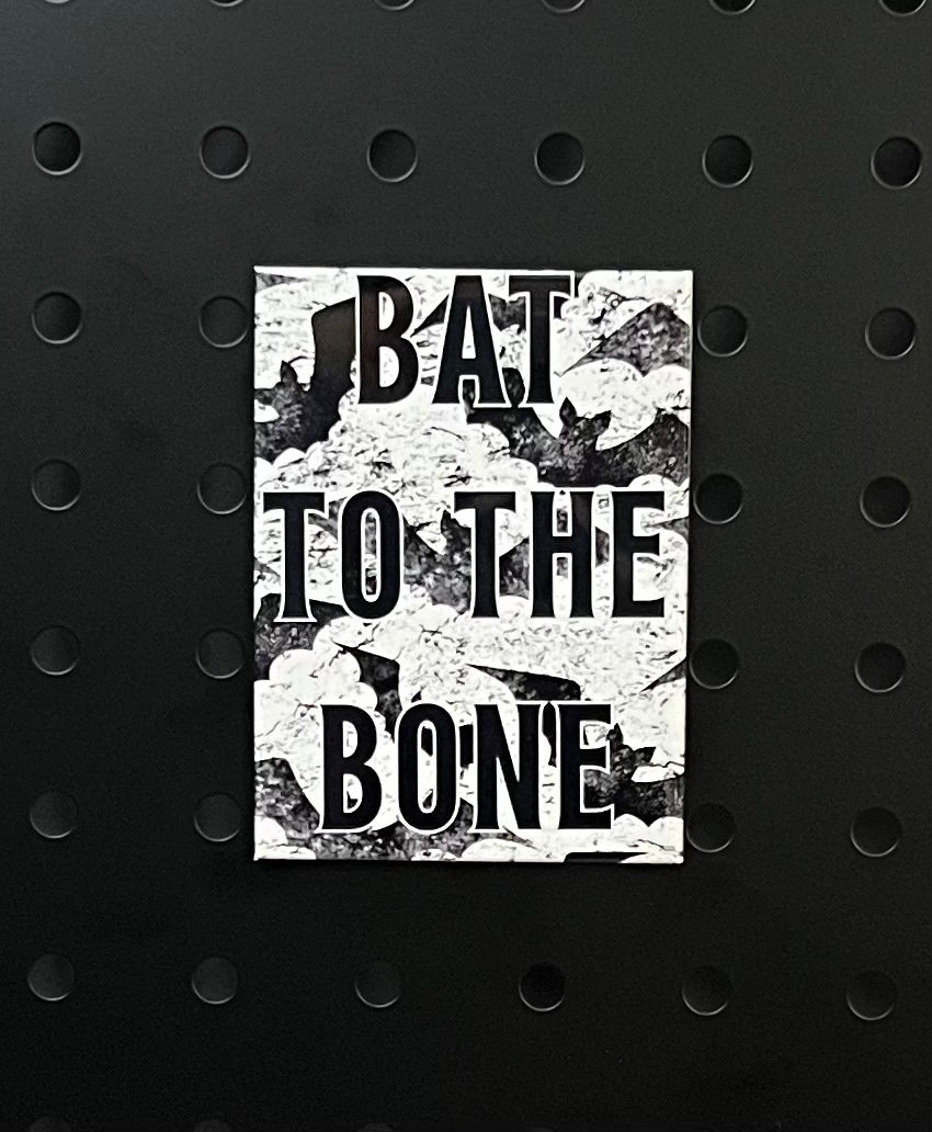 🦇 "Bat to the Bone" 🎃