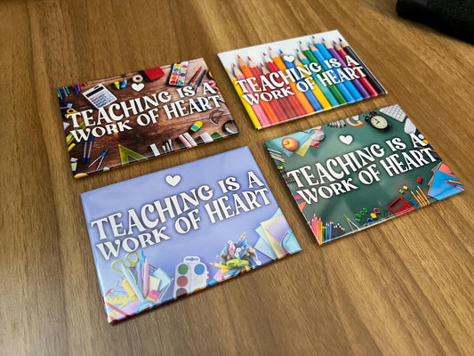 🍎 "Teaching is a Work of Heart" (4 Designs) ✏️