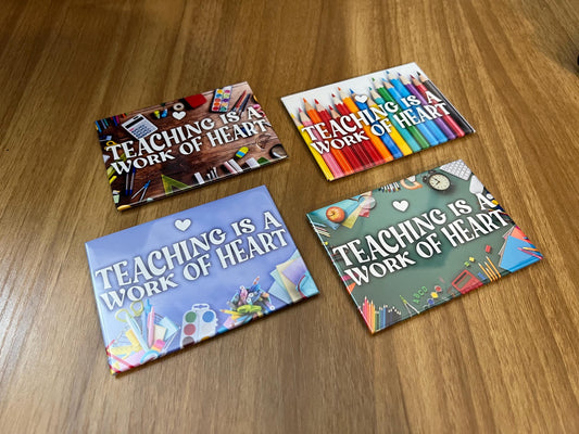 🍎 "Teaching is a Work of Heart" (4 Designs) ✏️