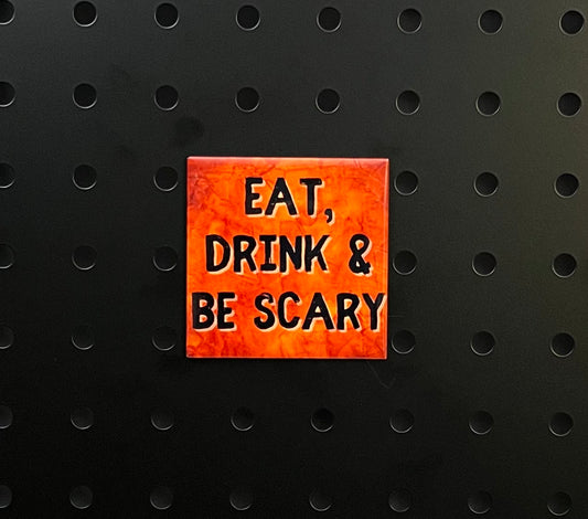 👻 "Eat, Drink & Be Scary" 🎃