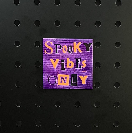 👻 "Spooky Vibes Only" 🎃