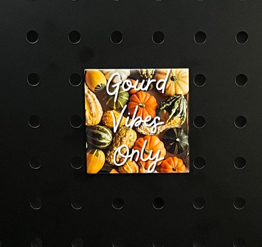 🍁"Gourd Vibes Only" 🎃