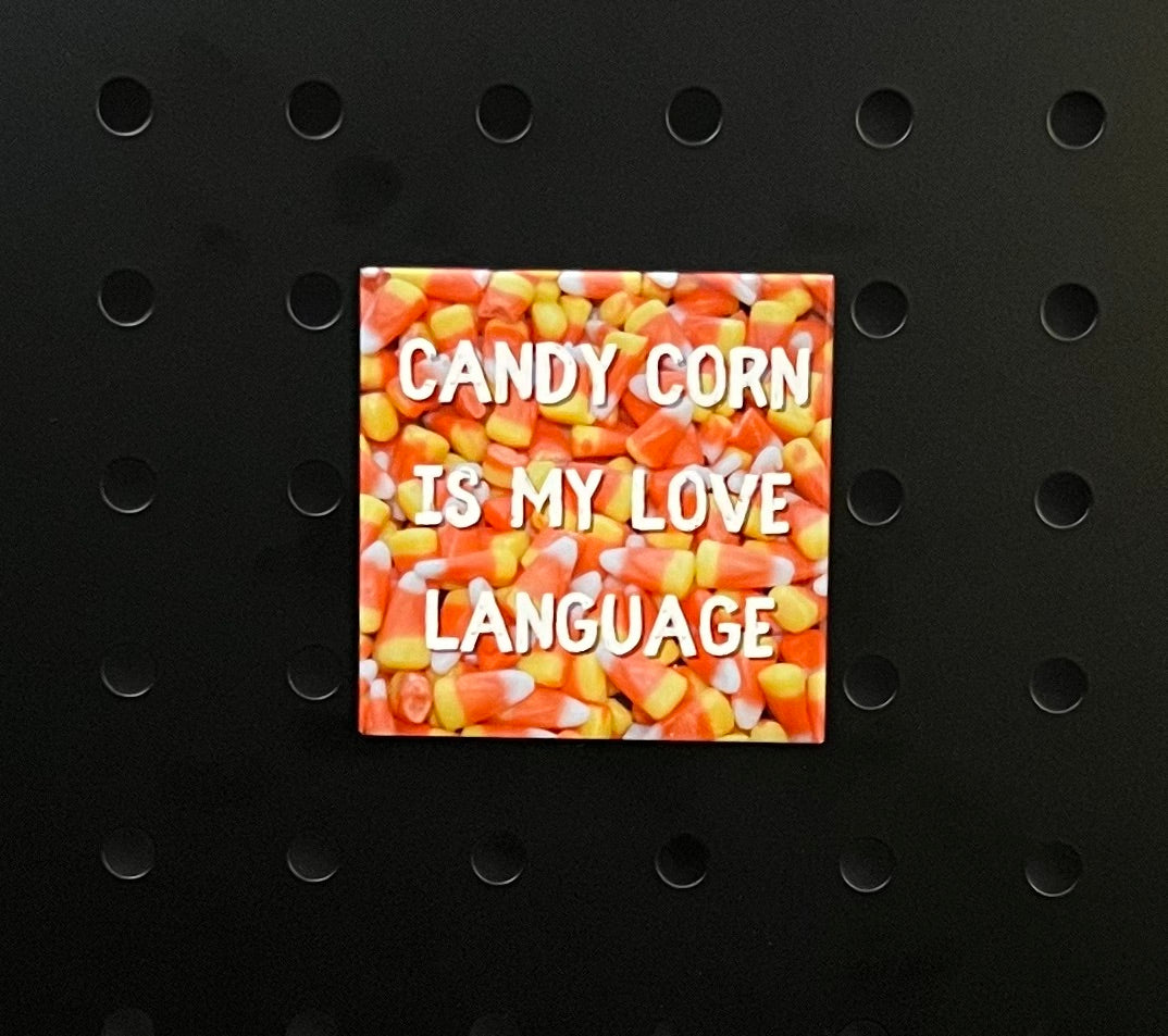 🍂 "Candy Corn is My Love Language" 🍬