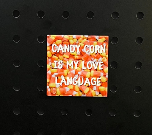 🍂 "Candy Corn is My Love Language" 🍬