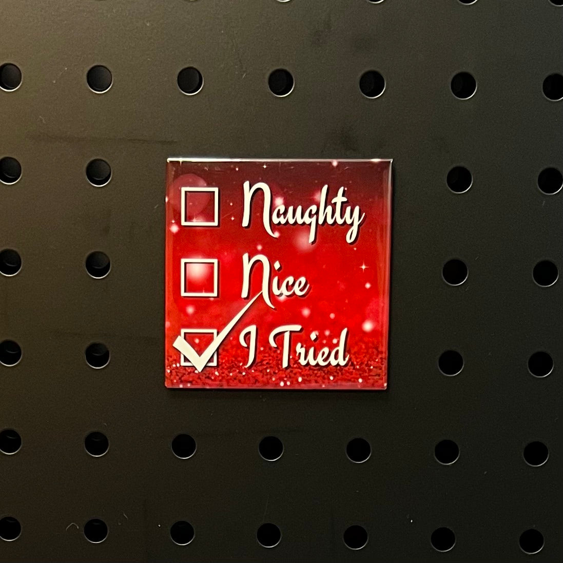 🎁 "Naughty, Nice, I Tried"