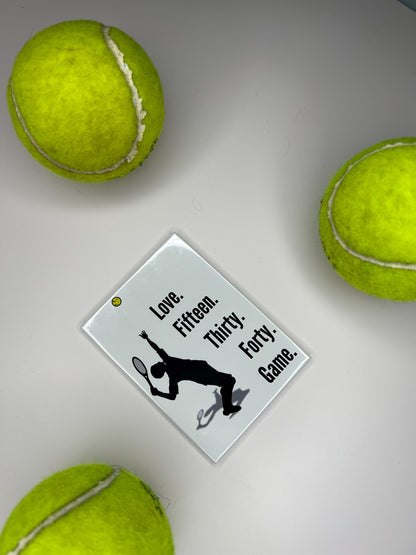 🎾 "Love. Fifteen. Thirty. Forty. Game." 🎾